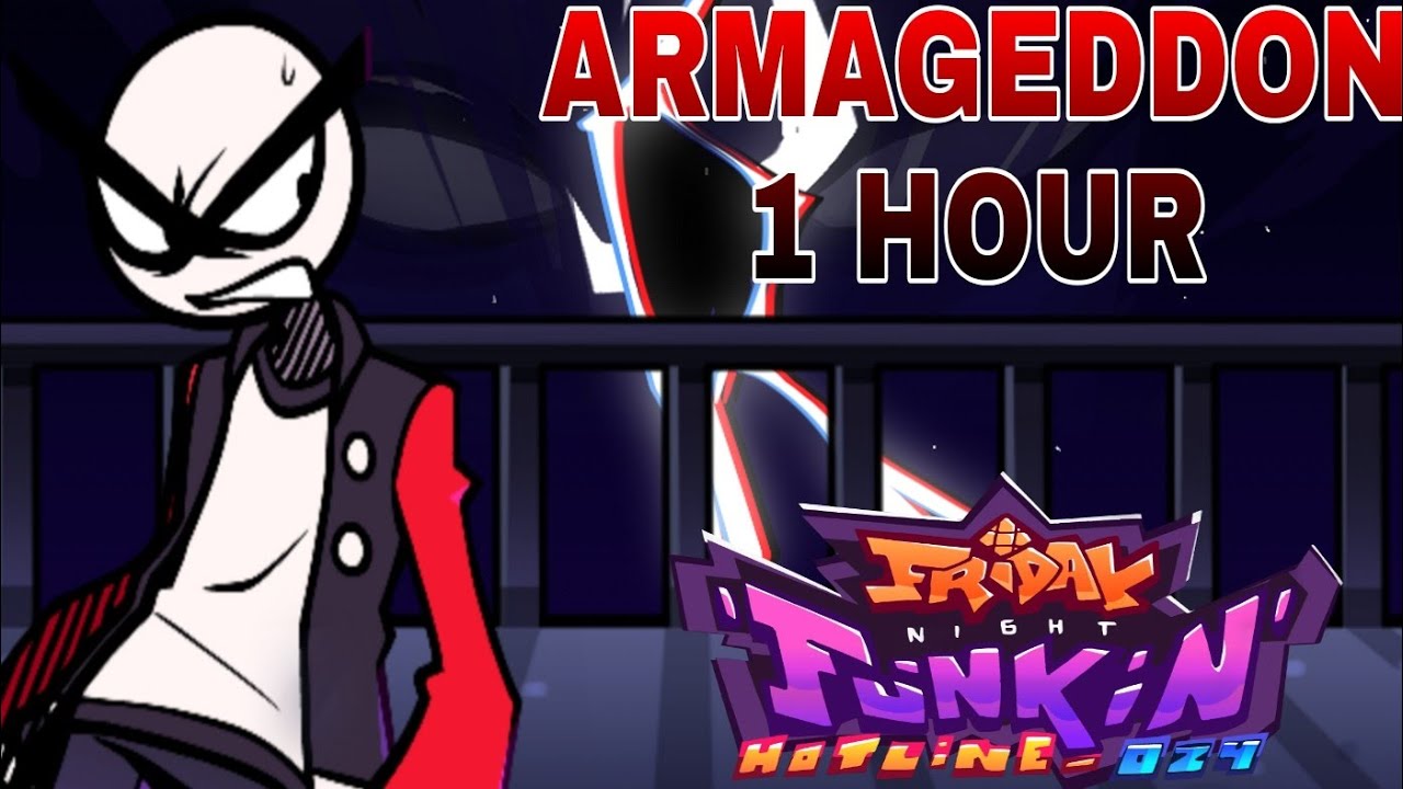 Armageddon Song 1 Hour Friday Night Funkin Hotline 024 fnf ost