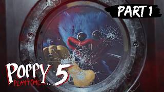 Poppy Playtime Chapter 5 โ Part 1 | First Look at Broken Things