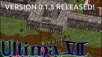 Ultima VII Revisited 0.1.5 Update!