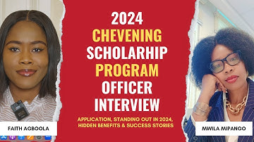 Chevening Scholarship Program officer Interview: Application, Selection, Hidden Benefits & Return