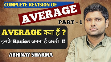 Basic Concepts & Definition of Average |  Day - 1| By Abhinay Sharma (Abhinay Maths)