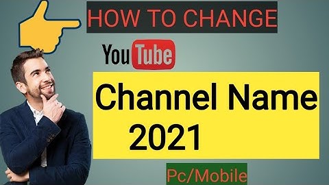 how to change channel name on youtube
