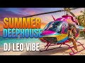 Summer Deep House Part 10 DJ Leo Vibe 