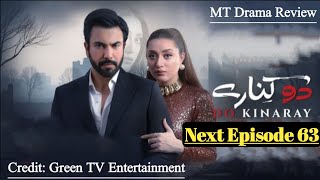 Do Kinaray Episode 63 Promo | Do Kinaray Next Episode 63 Teaser | Do Kinary 63 | MT Drama Review