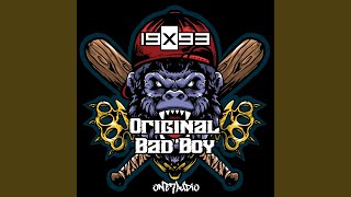 Original Bad Boy (Original Mix)