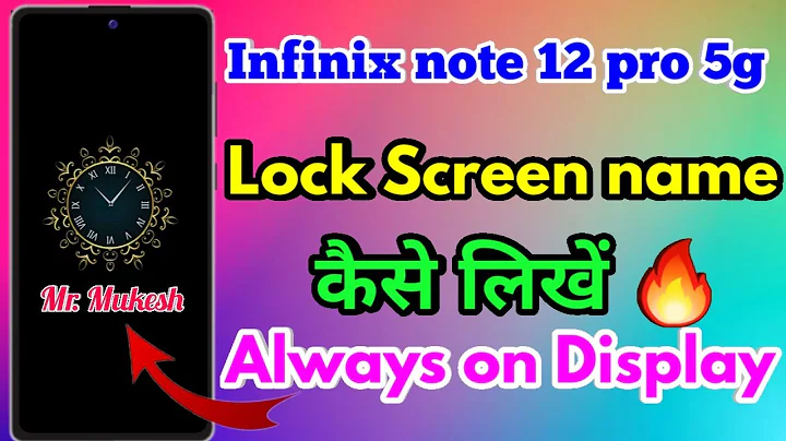 infinix note 12 pro 5g always on display | infinix note 12 pro 5g lock screen par name kaise likhe