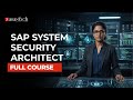 SAP System Security Architect Full Course | ZaranTech