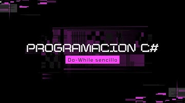 Do-While sencillo en visual estudio C#