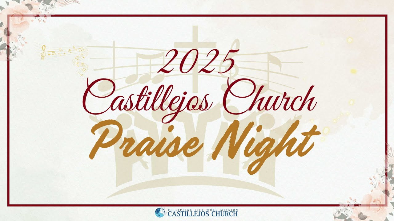 2025 Castillejos Church Praise Night