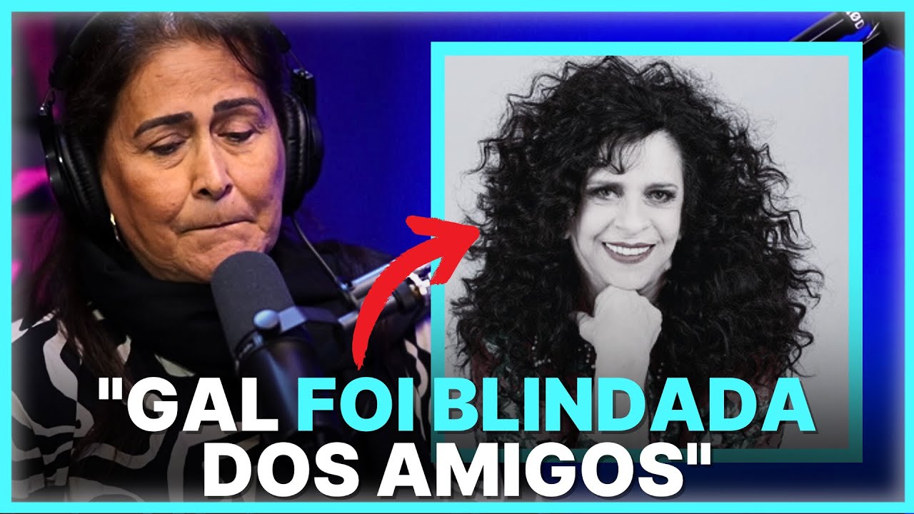 ONDE ESTAVAM OS AMIGOS DA GAL COSTA? | JOANNA