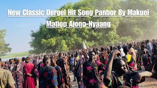 Download Lagu New Classic Dergel Hit Song Panbor By Makuei Matiop Ajong Nyaang MP3