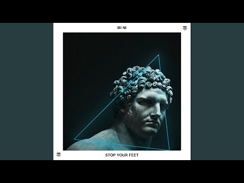 Mi Ni - Stop Your Feet - Extended Mix
