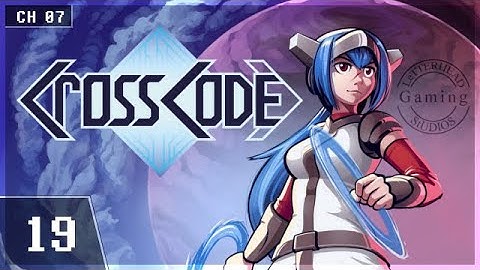 CrossCode #19 Lukas is a Sweetheart