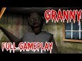 Granny Android Full Gameplay HD