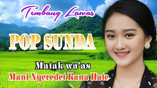 POP SUNDA LAWAS PALING ENAK DIDENGAR COCOK DALAM SEGALA SUASANA