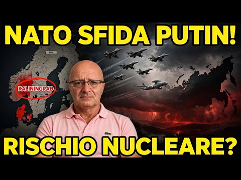 Video NATO SFIDA PUTIN A KALININGRAD: RISCHIO NUCLEARE CON LA NUOVA DOTTRINA RUSSA