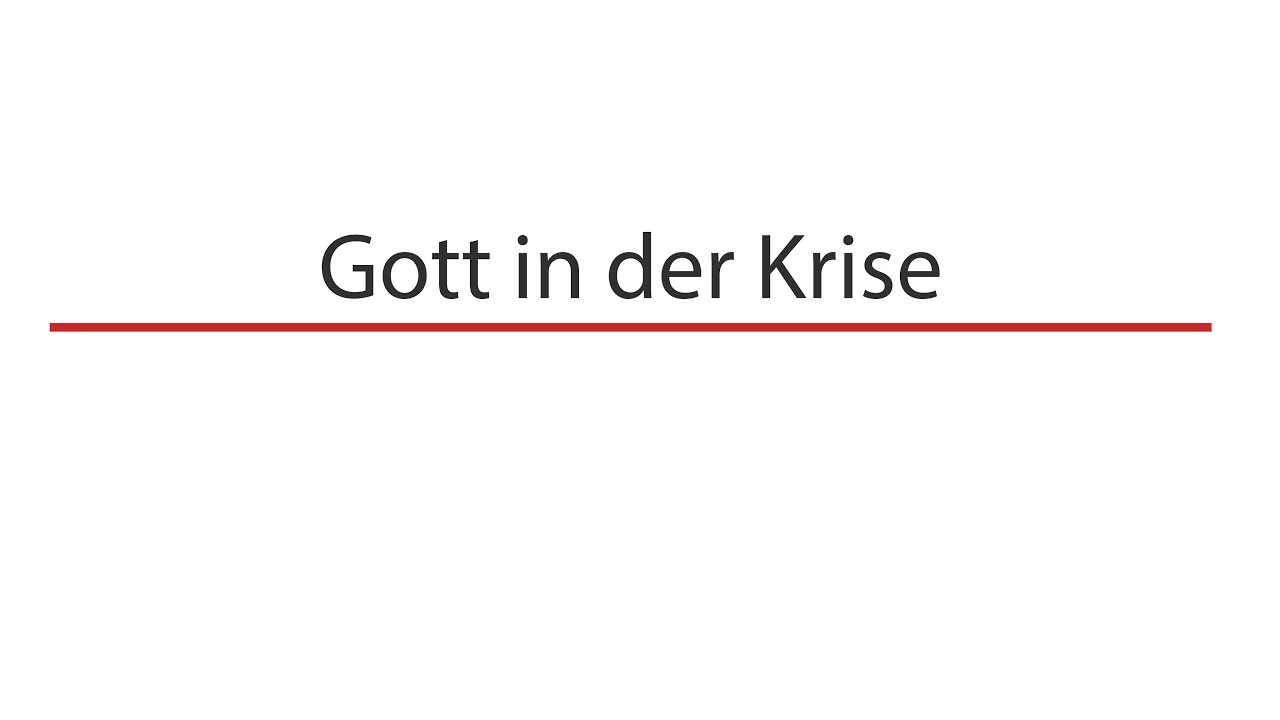 Gott in der Krise - YouTube