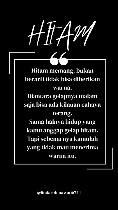 Kutipan warna Hitam #quotes #kehidupan #motivasi #katakatabijak