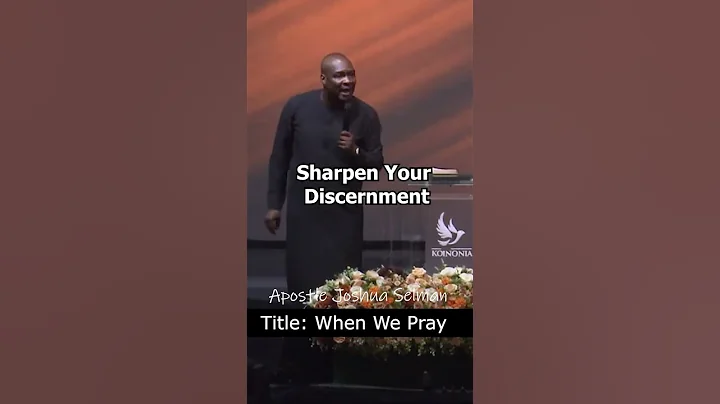 Sharpen Your Discernment | Apostle Joshua Selman