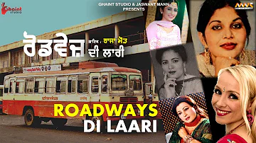 Roadways Di Laari | Raja Maur | Sardool Sikandar | Latest Punjabi Songs 2022 | Ghaint Studio