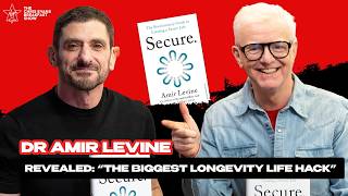 REVEALED "The Biggest, Longevity Life Hack" | Dr. Amir Levine + New Book Secure