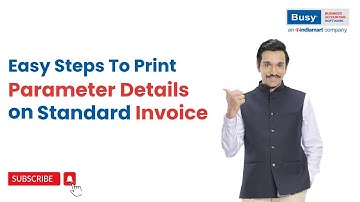 Quick Guide to Print Item Parameters on Standard Invoices (English) | BUSY