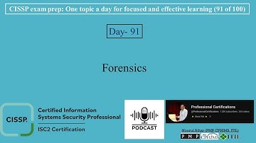 CISSP Exam Prep -091 | Forensics | 🕵