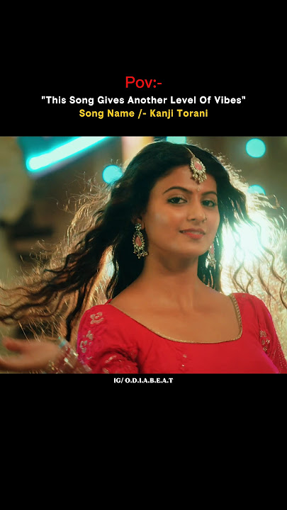 Kanji Torani #instagram #youtubeshorts #odiamusic #dance #songlove #love #status