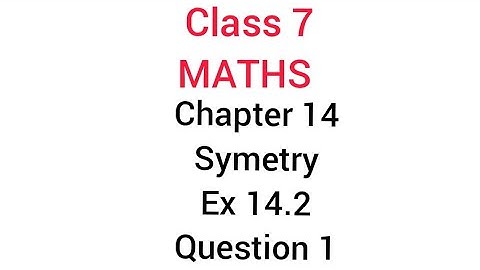 NCERT Class 7 || Chapter 14 || Ex 14.2 (Q.1)
