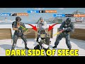 The Dark/Toxic Side Of Siege Community - Rainbow Six Siege North Star