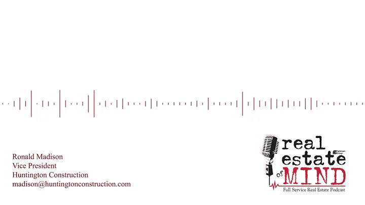 Real Estate of Mind with Ronald Madison
