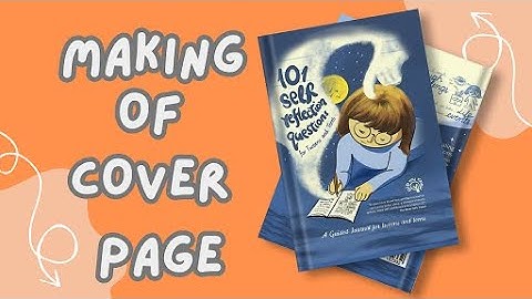 Cover Page Design. Making of Just Think Journals. 101 Self-Reflection Questions for Tweens & Teens