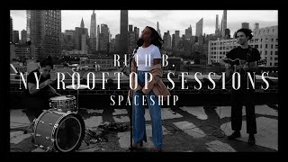 Ruth B. - Spaceship [Studio Version] (Acoustic NY Rooftop Session Live)