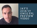 FPL 18/19 GW32 Preview: Fantasy Football tips from FPL guru Jay Egersdorff