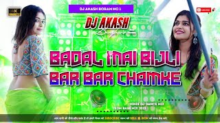 Badal Me Bijli Bar Bar Chamke VS EDM Franky | Dj Akash As | Instagram Viral Song