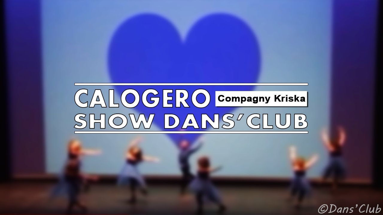 CALOGERO - SI JE POUVAIS LUI MANQUER | DANCE | Show 2014 • Compagny Kriska | Choreo Karine Mayet