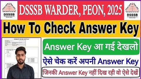 DSSSB Warder 15/25, Peon 822/24, Answer Key 2025 Kaise Dekhe | DSSSB Nov - Dec 2025 Answer Key