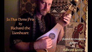 Ja Nus Hons Pris by Richard the Lionheart - Edward Foster - medieval gittern #medievalmusic #music