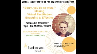 Virtual Conversations for Leadership Educators - “Sorry, you’re on mute.”