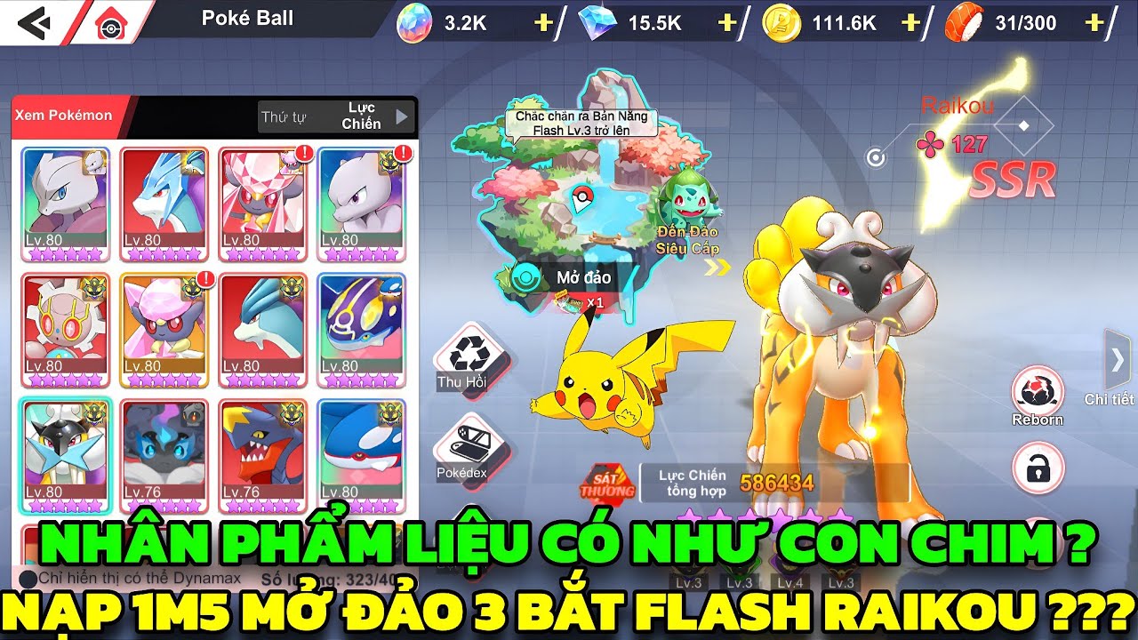 Pocket Mega - Nạp 1M5 Tiếp Tục Bắt Pokemon Raikou SSR Kiếm Flash Tăng Sức Mạnh Cho Raikou