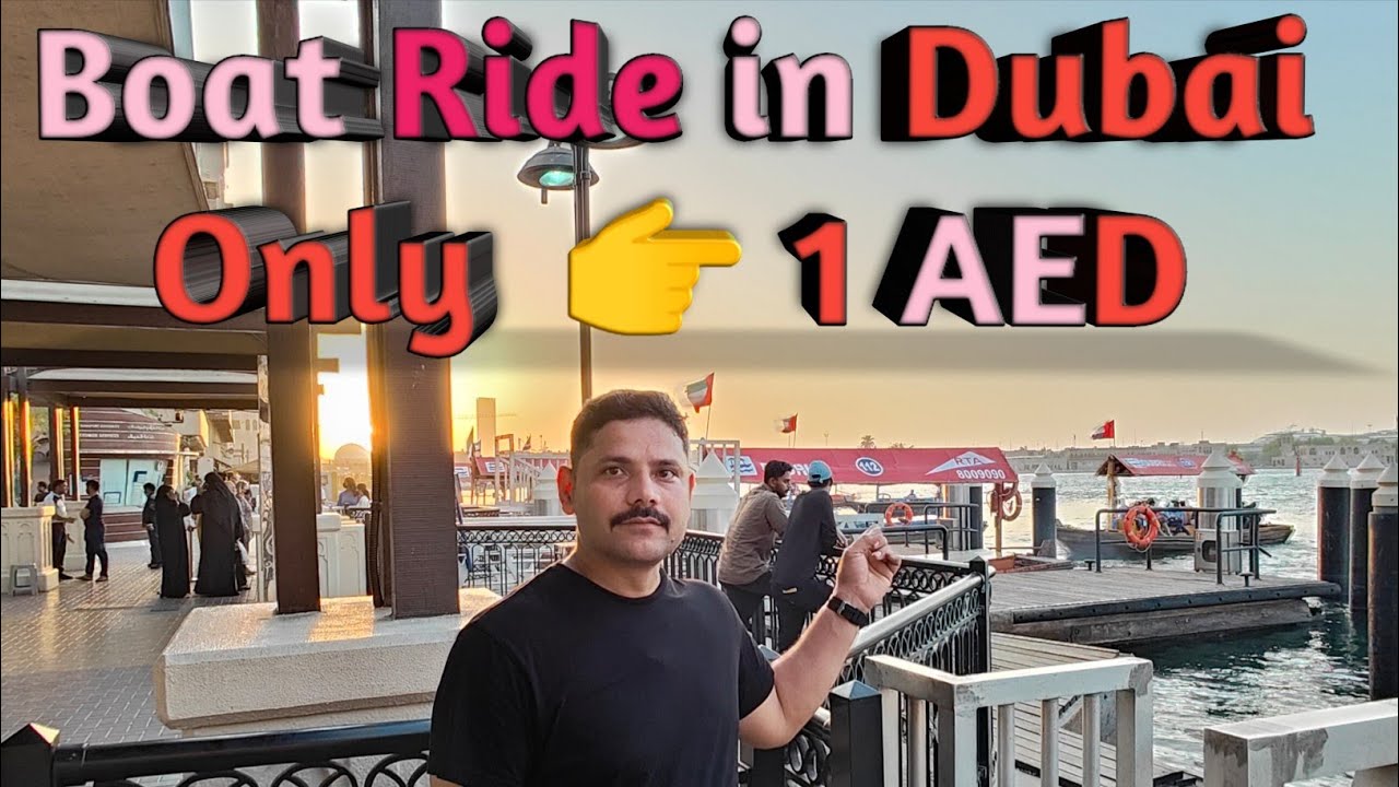 Dubai Abra Boat Ride ( Ferry Ride )only in1 Dhiram From Bur Dubai to