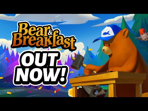 Bear and Breakfast is OUT NOW!