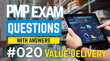 Systems of Value Delivery in Project Management PMP Exam Questions Explained!