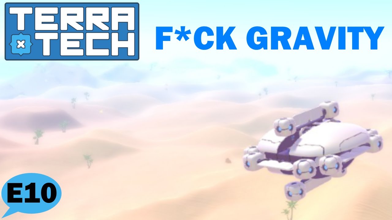 TerraTech ZERO GRAVITY & NEW BASE! E10 S1🤖 YouTube