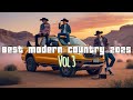 🔥 Top Modern Country Hits 2025 - Best New Country Music Playlist 🎶 [Vol. 3]