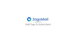 Zagomail  - Add tags to subscribers