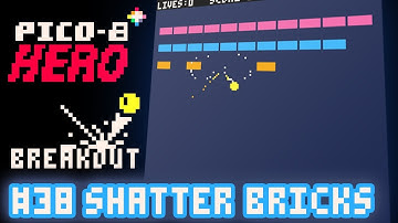 Breakout #38 - Shatter Bricks - Pico-8 Hero
