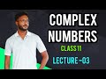 Complex Numbers and quadratic equations-03 || NCERT Exercise 4.1