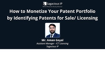 How to Monetize your Patent Portfolio by Identifying Patents for Sale/ Licensing