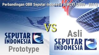 Download lagu Perbandingan OBB Seputar Indonesia di RCTI (2009 - 2011) {Prototype VS Asli}